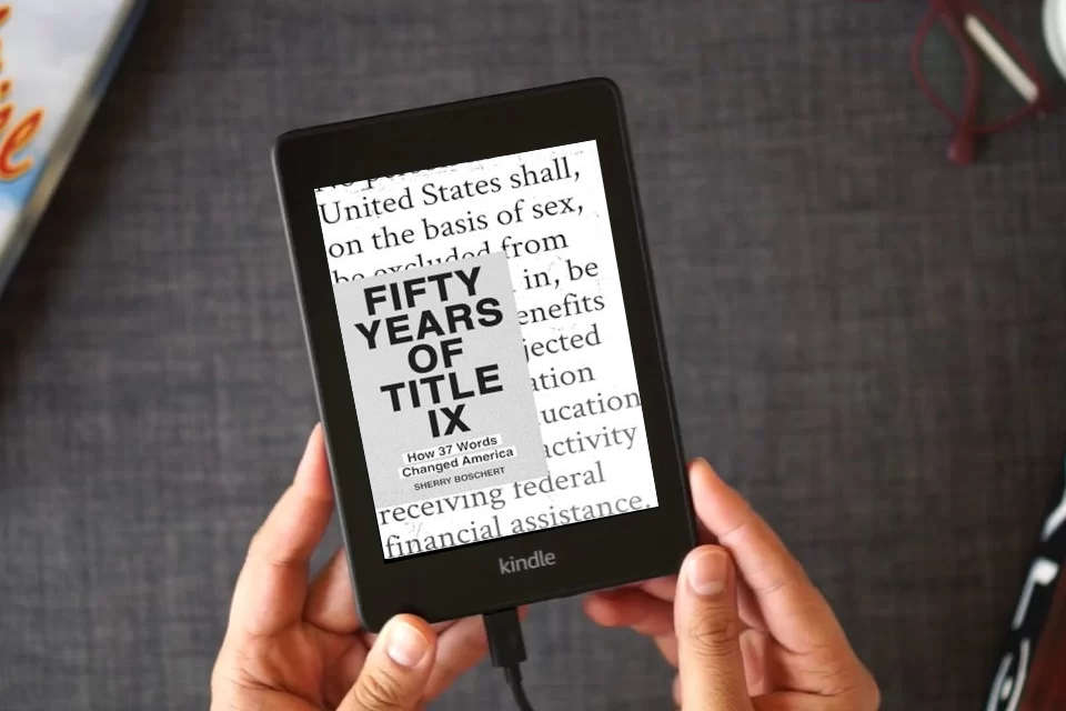 Read Online Fifty Years of Title IX: How 37 Words Changed America as a Kindle eBook
