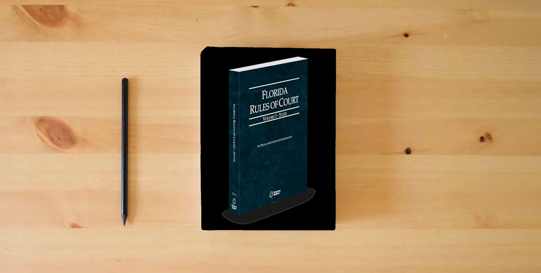 The book Florida Rules of Court - State, 2025 ed. (Vol. I, Florida Court Rules) is on the table