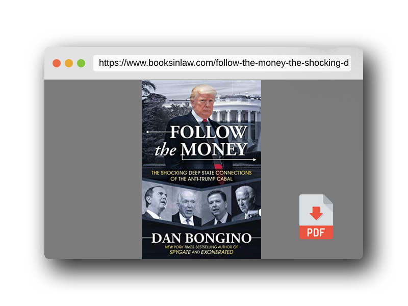 PDF Preview of the book Follow the Money: The Shocking Deep State Connections of the Anti-Trump Cabal