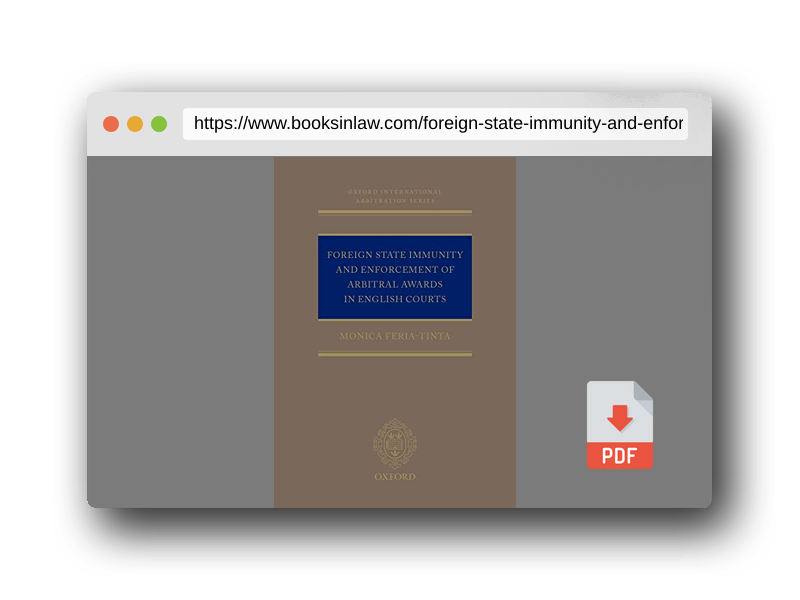 PDF Preview of the book Foreign State Immunity and Enforcement of Arbitral Awards in English Courts (Oxford International Arbitration Series)