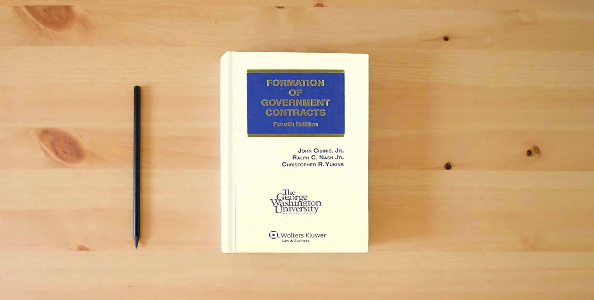 The book Formation of Government Contracts, 4th Edition is on the table