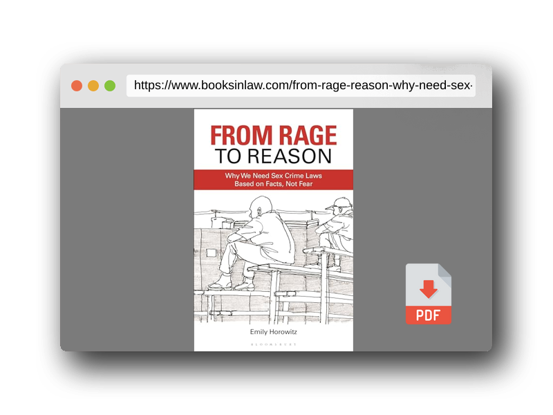 PDF Preview of the book From Rage to Reason: Why We Need Sex Crime Laws Based on Facts, Not Fear