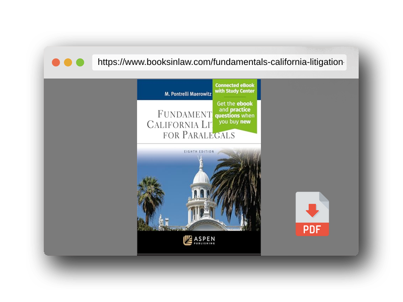 PDF Preview of the book Fundamentals of California Litigation for Paralegals: [Connected eBook with Study Center] (Aspen Paralegal Series)