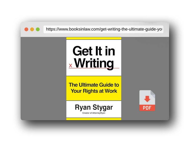 PDF Preview of the book Get It in Writing: The Ultimate Guide to Your Rights at Work