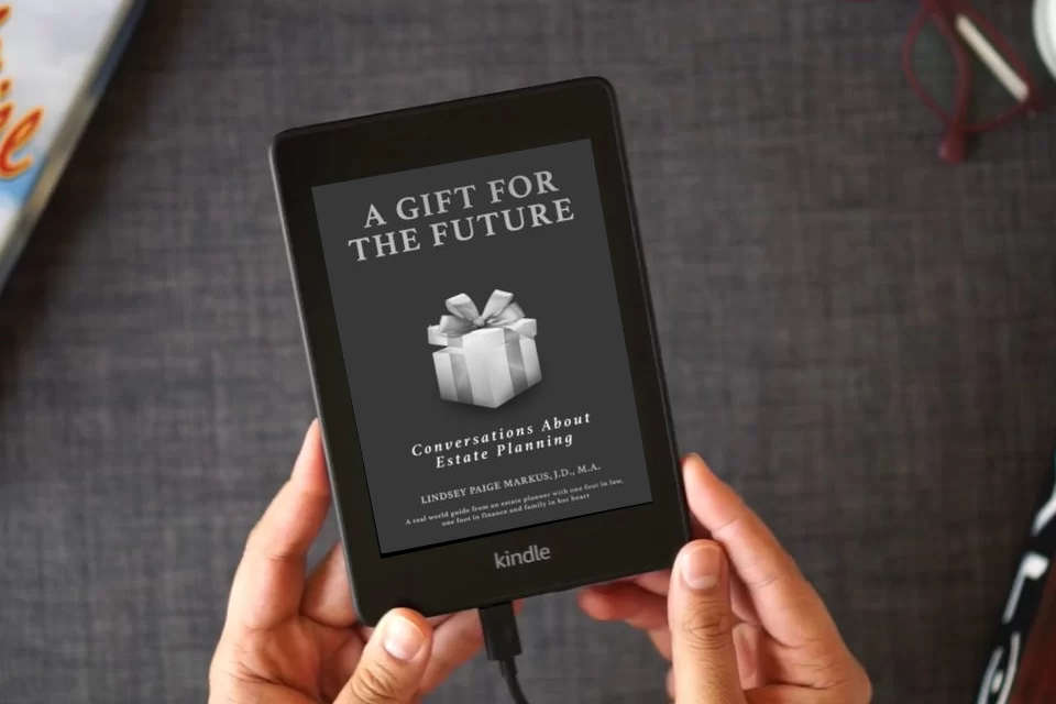 Read Online A Gift For The Future: Conversations About Estate Planning as a Kindle eBook
