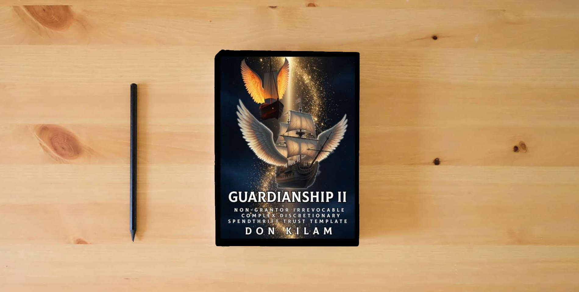 The book Guardianship II: Non-Grantor Irrevocable Complex Discretionary Spendthrift Trust Template is on the table