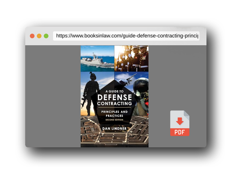 PDF Preview of the book A Guide to Defense Contracting: Principles and Practices