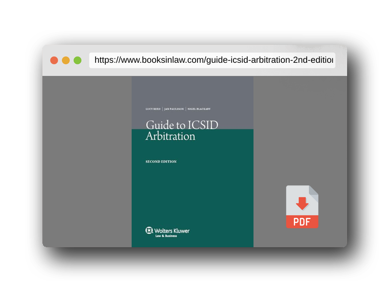 PDF Preview of the book Guide to ICSID Arbitration 2nd Edition Revised