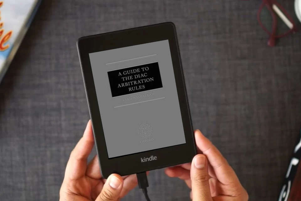Read Online A Guide to the DIAC Arbitration Rules as a Kindle eBook