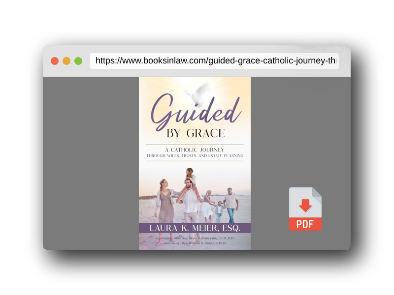 PDF Preview of the book Guided by Grace: A Catholic Journey Through Wills, Trusts, and Estate Planning