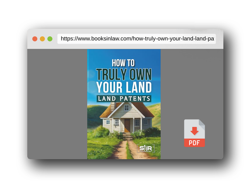 PDF Preview of the book How to Truly Own Your Land: Land Patents Made Simple