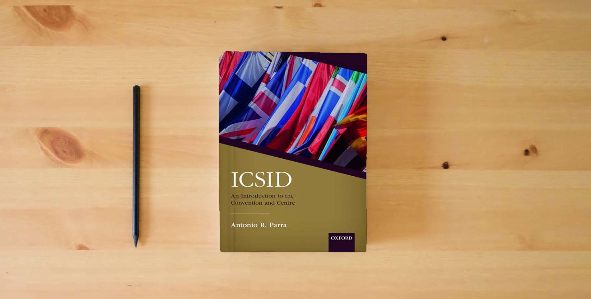 The book ICSID: An Introduction to the Convention and Centre is on the table