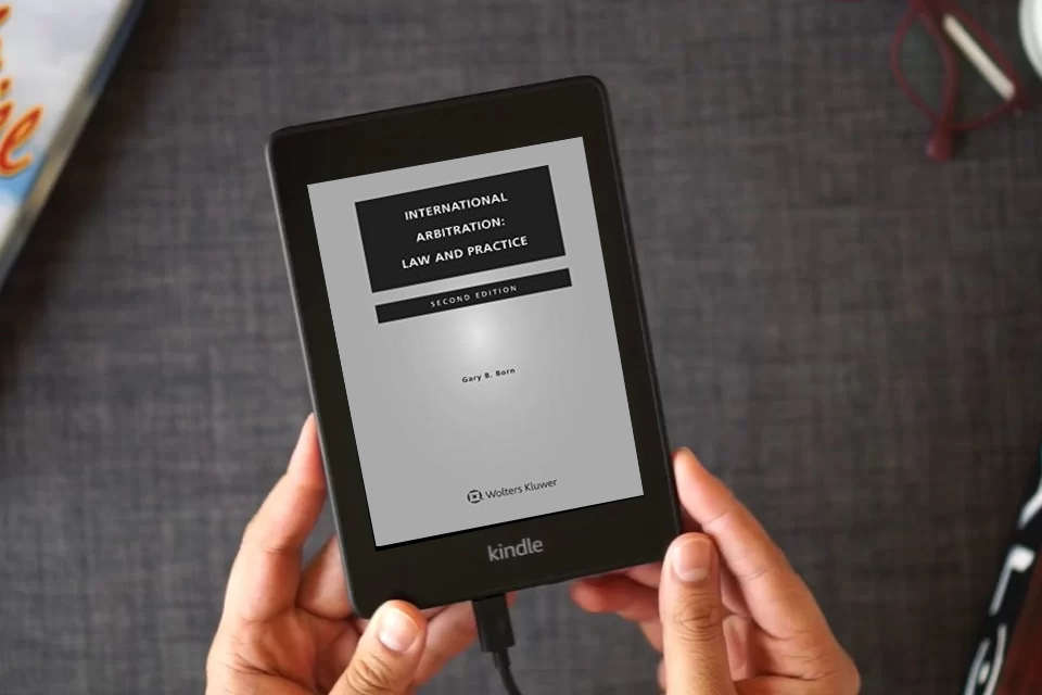 Read Online International Arbitration: Law and Practice as a Kindle eBook