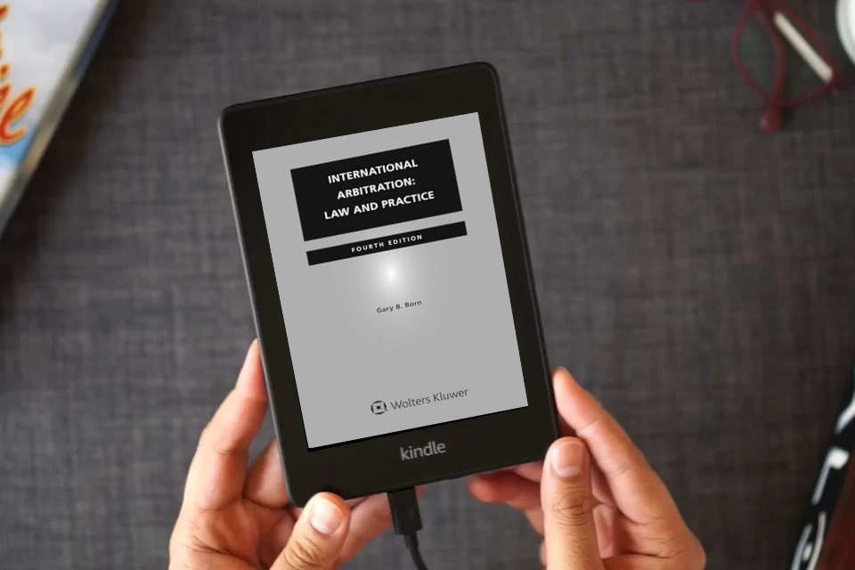 Read Online International Arbitration: Law and Practice as a Kindle eBook