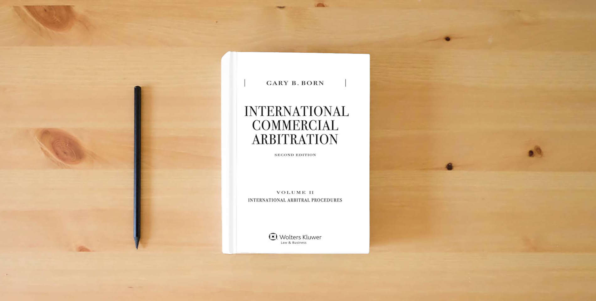The book International Commercial Arbitration: International Arbitration Procedures is on the table