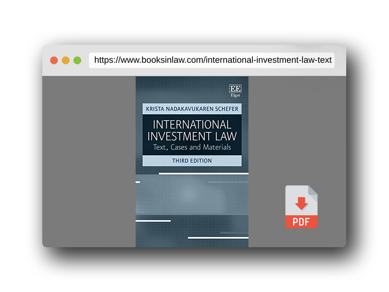 PDF Preview of the book International Investment Law: Text, Cases and Materials, Third Edition