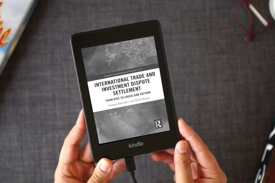 Read Online International Trade and Investment Dispute Settlement (Insights on International Economic Law) as a Kindle eBook