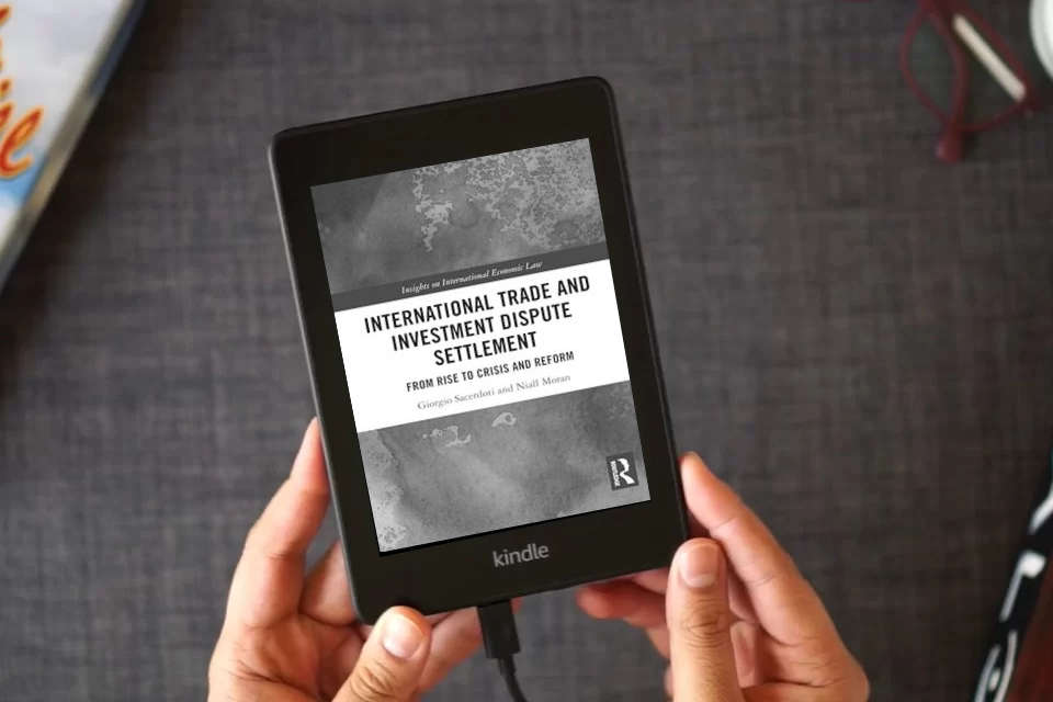 Read Online International Trade and Investment Dispute Settlement (Insights on International Economic Law) as a Kindle eBook