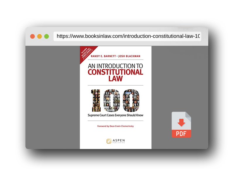 PDF Preview of the book An Introduction to Constitutional Law: 100 Supreme Court Cases Everyone Should Know