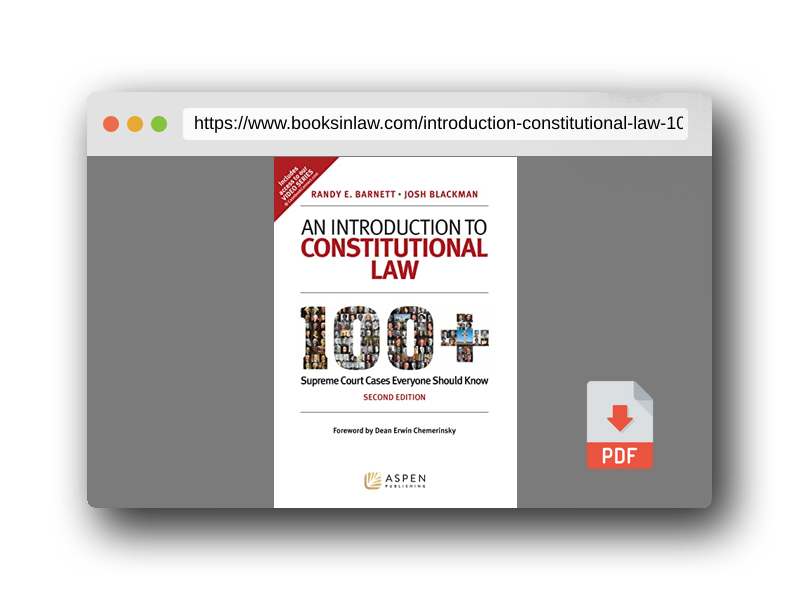 PDF Preview of the book An Introduction to Constitutional Law: 100+ Supreme Court Cases Everyone Should Know