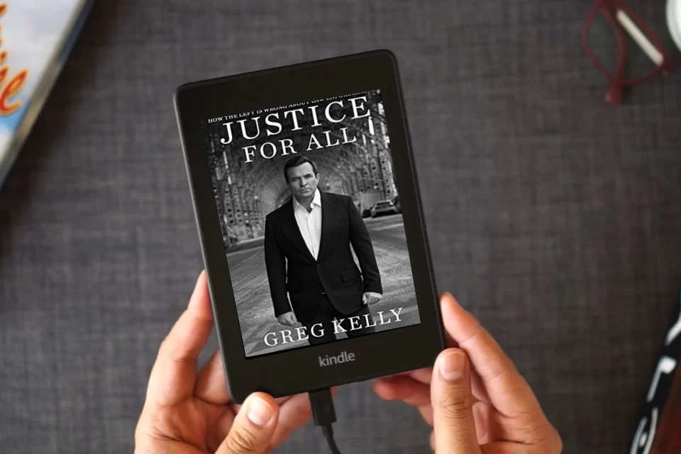 Read Online Justice for All: How the Left Is Wrong About Law Enforcement as a Kindle eBook