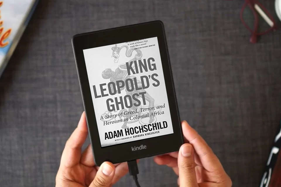 Read Online King Leopold's Ghost: A Story of Greed, Terror, and Heroism in Colonial Africa as a Kindle eBook