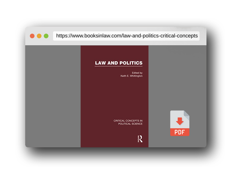 PDF Preview of the book Law and Politics (Critical Concepts in Political Science)
