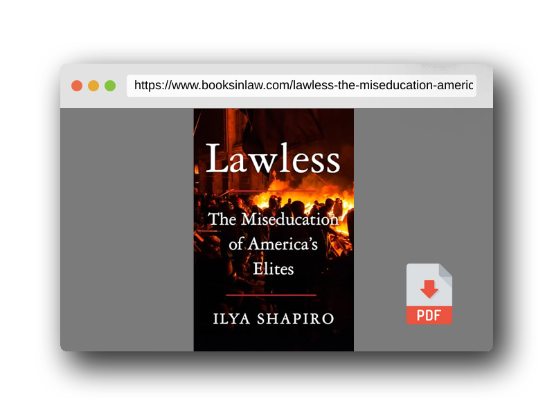 PDF Preview of the book Lawless: The Miseducation of America's Elites