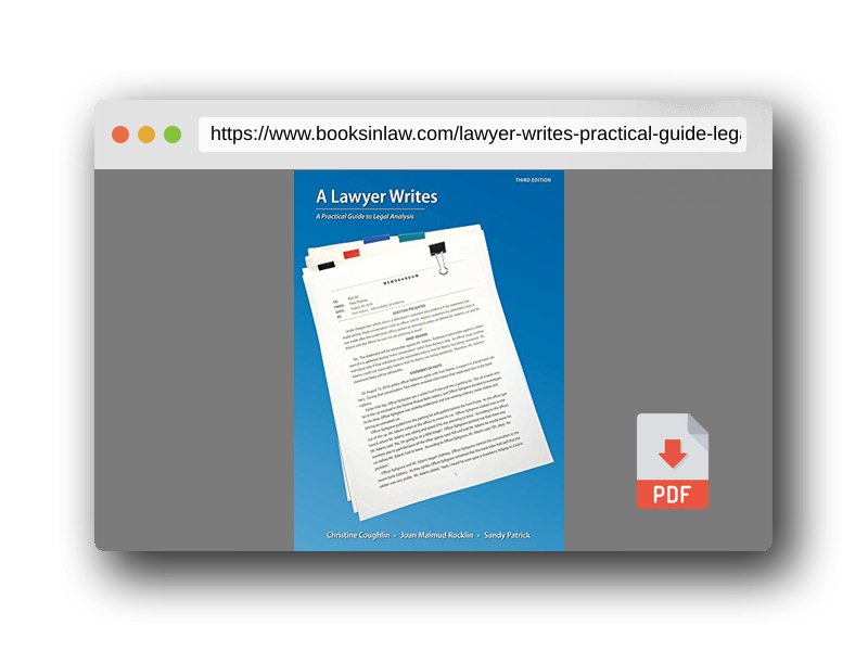 PDF Preview of the book A Lawyer Writes: A Practical Guide to Legal Analysis