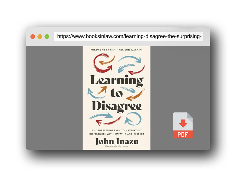 PDF Preview of the book Learning to Disagree: The Surprising Path to Navigating Differences with Empathy and Respect