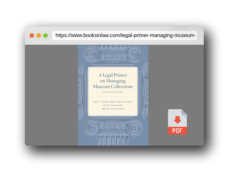 PDF Preview of the book A Legal Primer on Managing Museum Collections, Fourth Edition