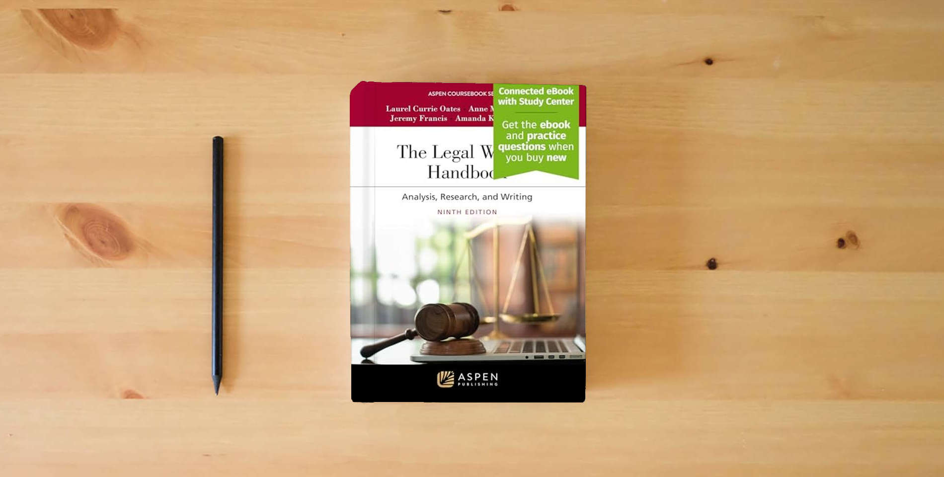 The book Legal Writing Handbook: Analysis, Research, and Writing [Connected eBook with Study Center] (Aspen Coursebook Series) is on the table