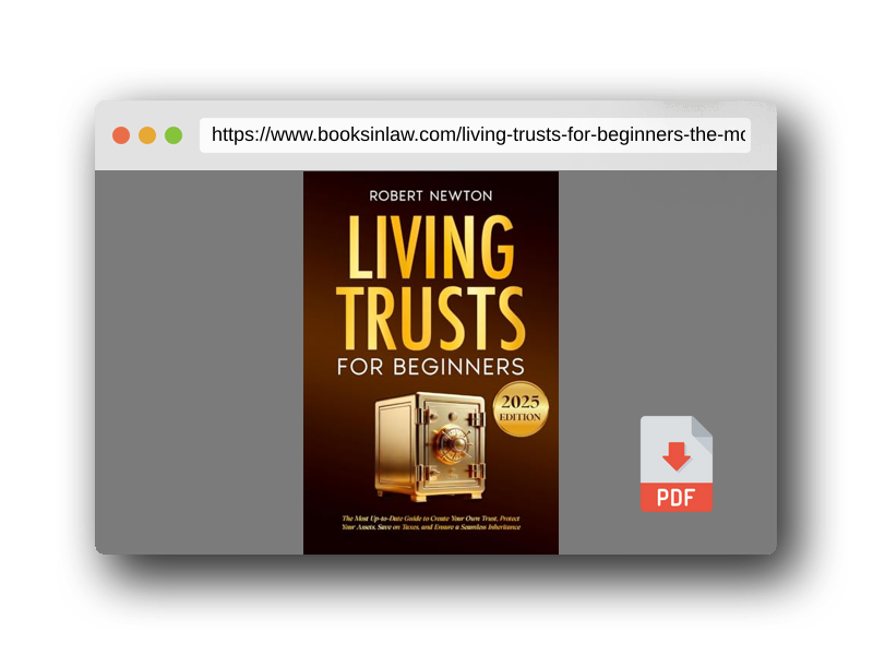 PDF Preview of the book Living Trusts for Beginners: The Most Up-to-Date Guide to Create Your Own Trust, Protect Your Assets, Save on Taxes, and Ensure a Seamless Inheritance