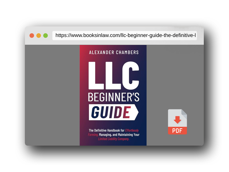 PDF Preview of the book LLC Beginner’s Guide: The Definitive Handbook for Effortlessly Forming, Managing, and Maintaining Your Limited Liability Company (From Start to Success)