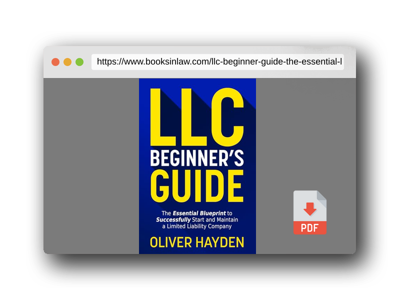 PDF Preview of the book LLC Beginner's Guide: The Essential Blueprint to Successfully Start and Maintain a Limited Liability Company (A Practical and User-Friendly Handbook)