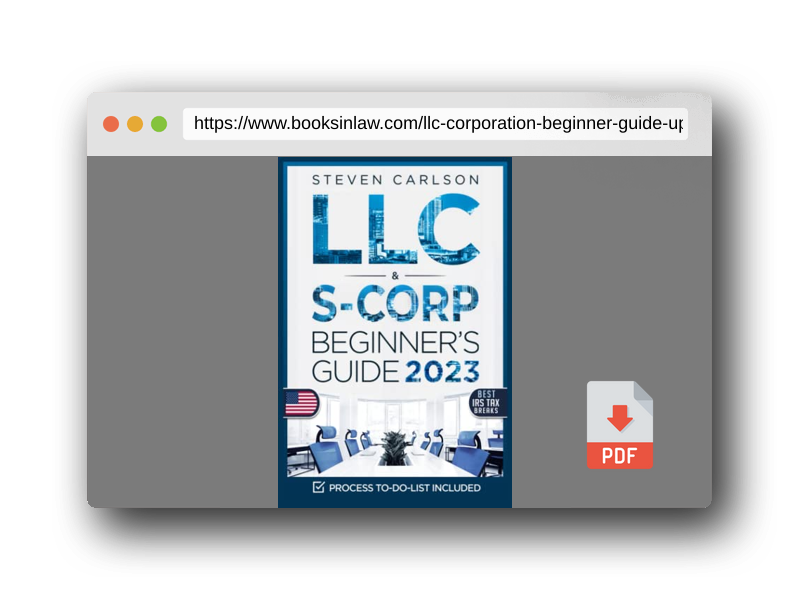 PDF Preview of the book LLC & S-Corporation Beginner's Guide, Updated Edition: 2 Books in 1: The Most Complete Guide on How to Form, Manage Your LLC & S-Corp and Save on Taxes as a Small Business Owner
