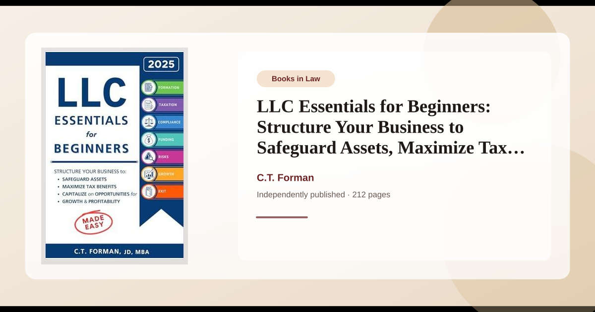 Book LLC Essentials for Beginners: Structure Your Business to Safeguard ...
