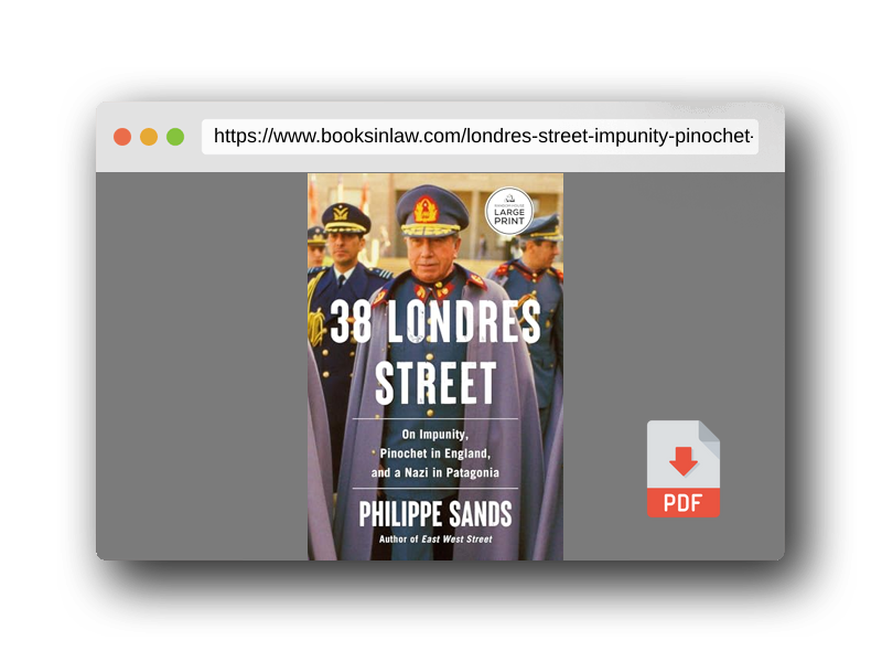 PDF Preview of the book 38 Londres Street: On Impunity, Pinochet in England, and a Nazi in Patagonia