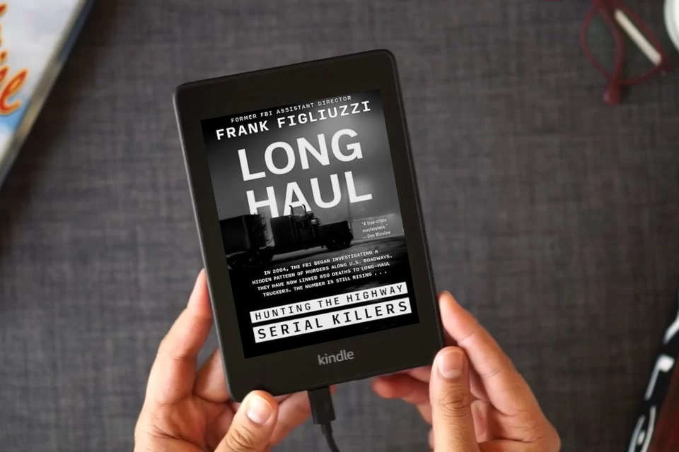 Read Online Long Haul: Hunting the Highway Serial Killers as a Kindle eBook