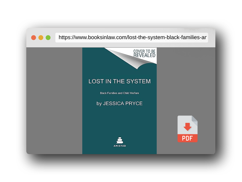 PDF Preview of the book Lost in the System: Black Families and Child Welfare