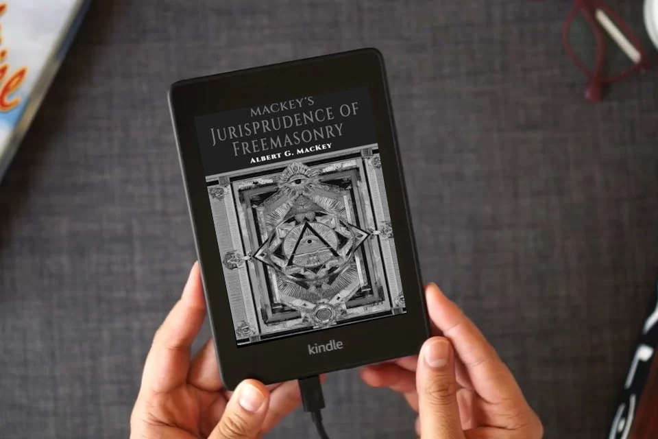Read Online Mackeys Jurisprudence of Freemasonry as a Kindle eBook