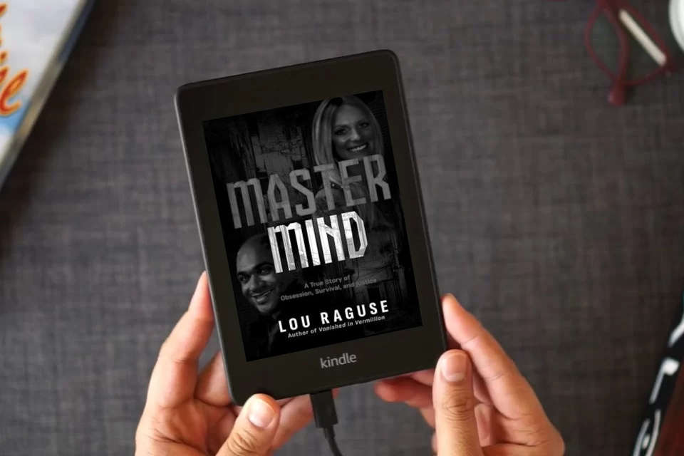Read Online Mastermind: A True Story of Obsession, Survival, and Justice as a Kindle eBook