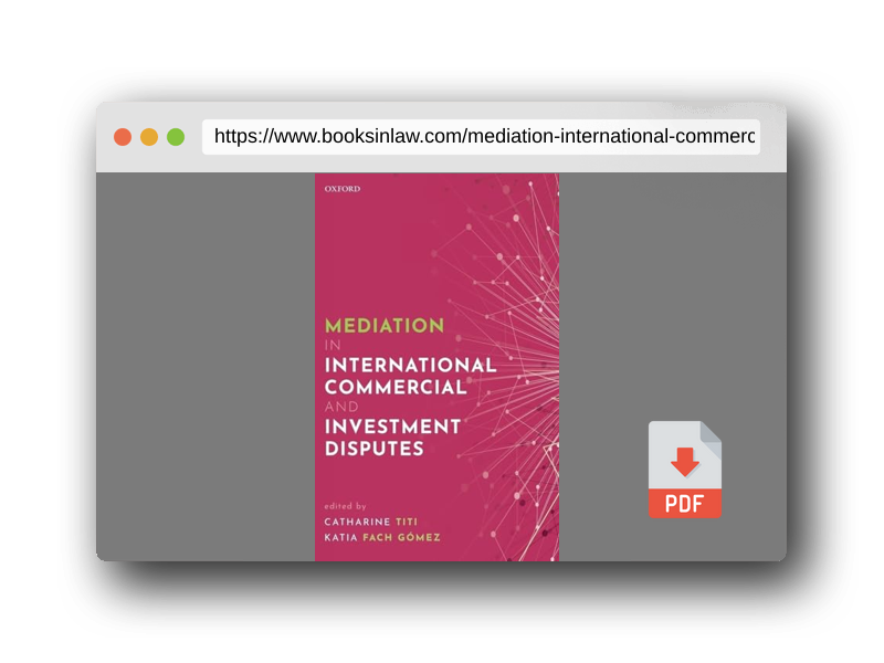 PDF Preview of the book Mediation In International Commercial and Investment Disputes