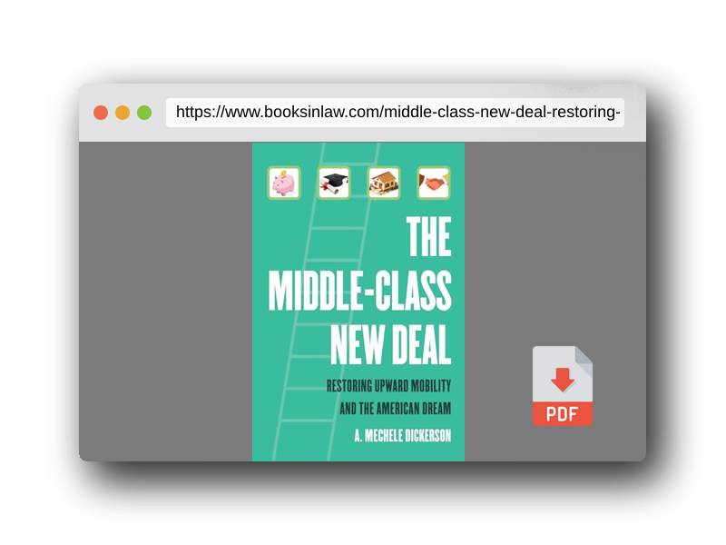 PDF Preview of the book Middle-Class New Deal: Restoring Upward Mobility and the American Dream