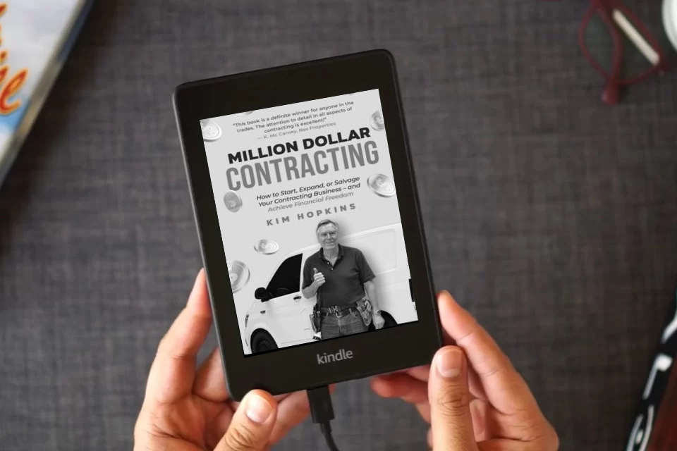 Read Online Million Dollar Contracting: How to Start, Expand, or Salvage Your Contracting Business – and Achieve Financial Freedom as a Kindle eBook