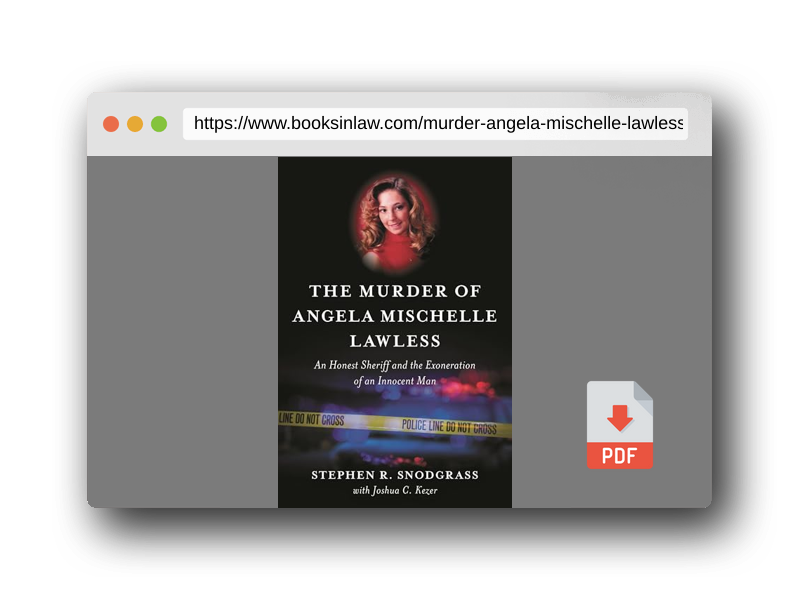 PDF Preview of the book Murder of Angela Mischelle Lawless, The: An Honest Sheriff and the Exoneration of an Innocent Man