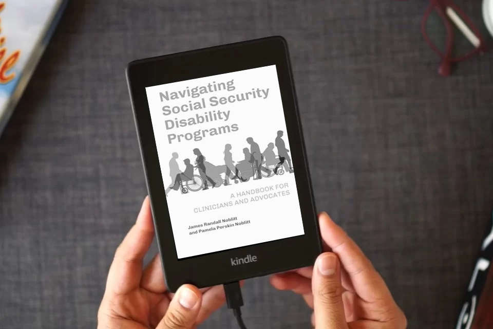 Read Online Navigating Social Security Disability Programs: A Handbook for Clinicians and Advocates as a Kindle eBook