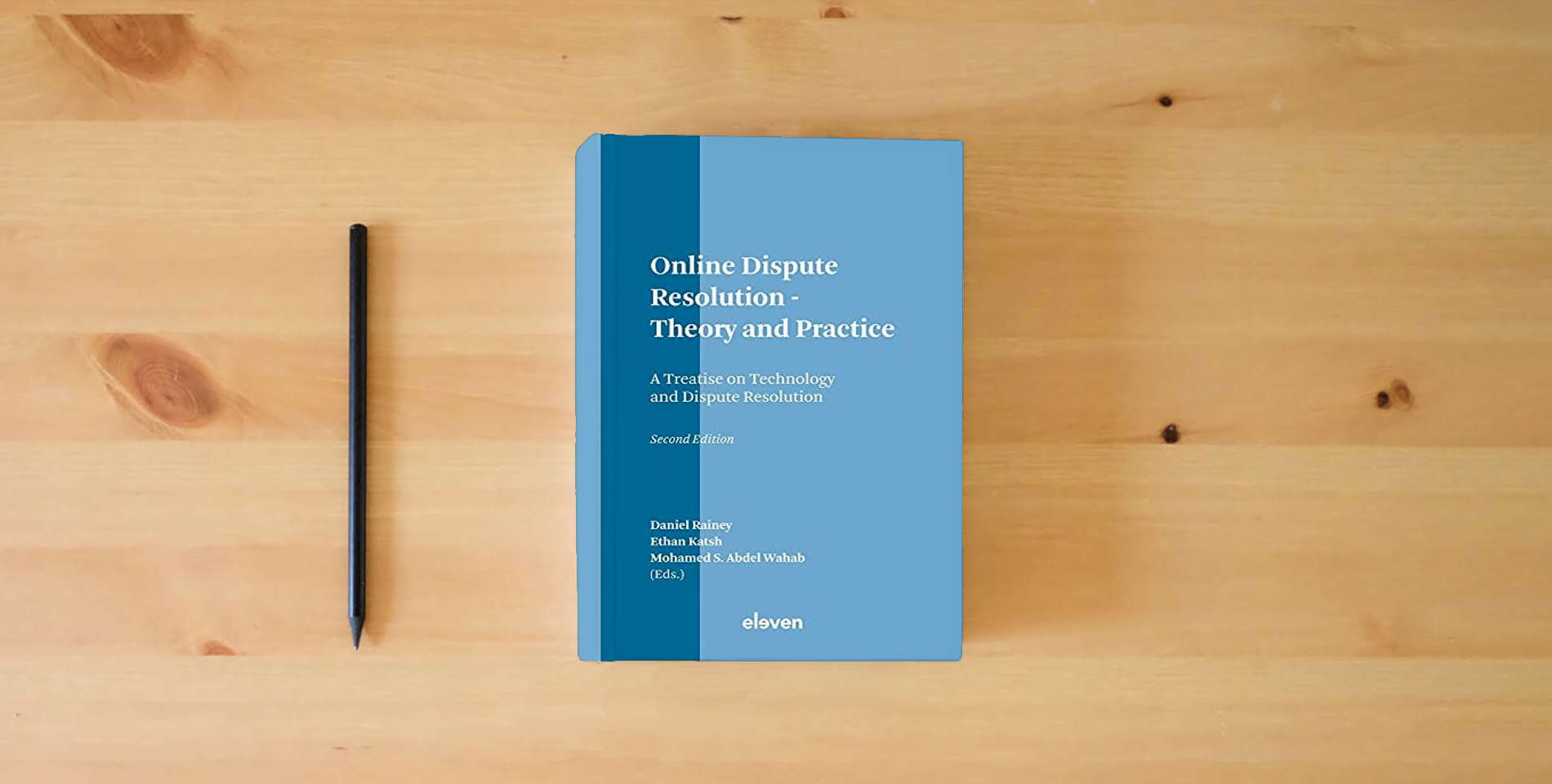 The book Online Dispute Resolution - Theory and Practice: A Treatise on Technology and Dispute Resolution is on the table