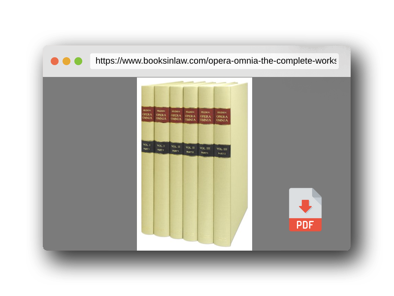 PDF Preview of the book Opera Omnia...The Complete Works of John Selden...3 Volumes in 6 Books with searchable DVD for the entire set. (Latin and English Edition)