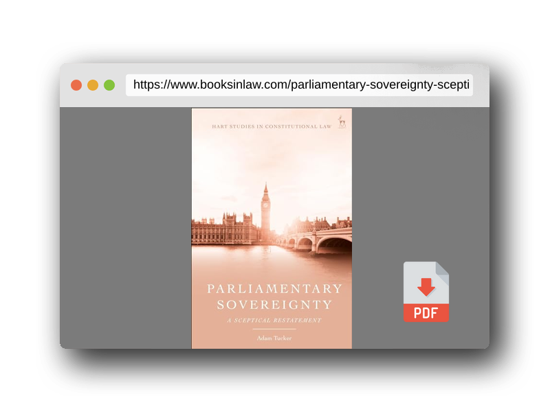 PDF Preview of the book Parliamentary Sovereignty: A Sceptical Restatement (Hart Studies in Constitutional Law)